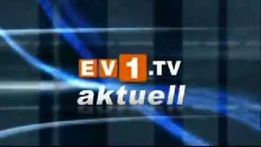 ev1.tv aktuell - Donnerstag 26