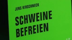 Lesung: Jens Kirschneck - "Schweine befreien" Teil 2