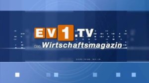 Das ev1.tv Wirtschaftsmagazin vom 14