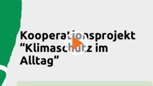 220519_Screen_Kooperationsprojekt-Klimaschutz-im-Alltag